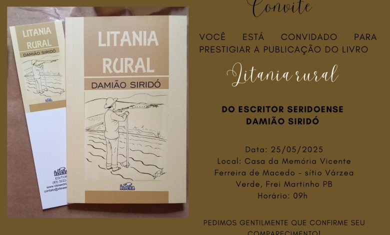 Casa da Memória realiza mais um lançamento literário com “Litania Rural” de Damião Siridó Casa da Memória realiza mais um lançamento literário com “Litania Rural” de Damião Siridó